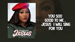 Download lagu Joyce Blessing - Thank You Jesus Refix (Lyric Video) mp3