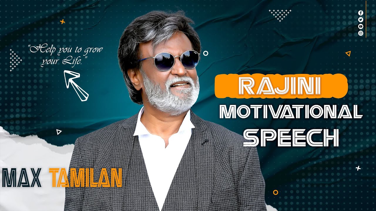 Rajinikanth motivational speech | Super Star Rajini Life Story