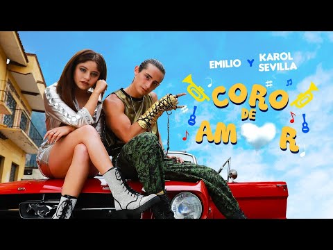 CORO DE AMOR / KAROL SEVILLA Y EMILIO / CLIP OFICIAL