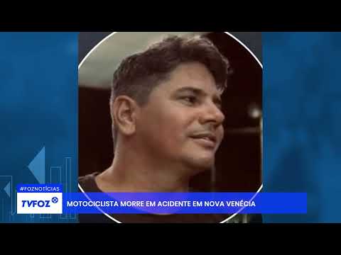 Motociclista morre em acidente em Nova Venécia