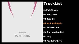 Download lagu [Full Album] 블랙핑크 (B L A C K P I N K) - BORN P I N K mp3