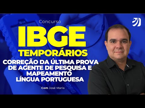 IBGE TEMPORÁRIOS: CORREÇÃO DA ÚLTIMA PROVA DE AGENTE DE PESQUISA E MAPEAMENTO - LÍNGUA PORTUGUESA