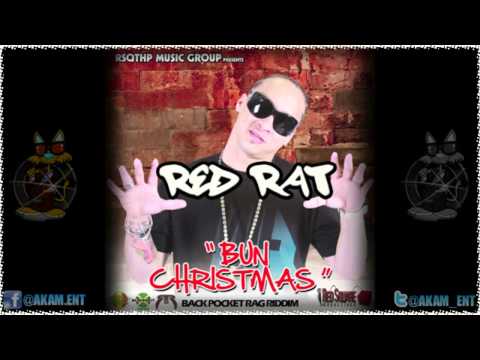 Red Rat - Bun Christmas (Mr Vegas Diss) [Back Pocket Rag Riddim] Oct 2012