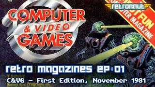Retro Magazines Ep:01 - Computer & Video Games - First Edition, November 1981