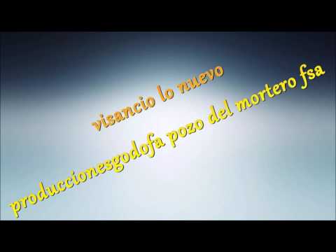 visancio track 3 lo nuevo 2017 del potrillo formosa  producc  godofa pdmortero