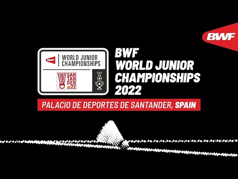 BWF World Junior Championships 2022 | Finals