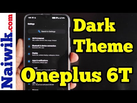 Enable Dark Theme in Oneplus 6T