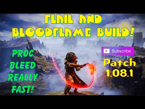 Flail Build with Bloodflame Blade! Proc Bleed Fast! 🩸 🗡️ (Elden Ring Patch 1.08.1)