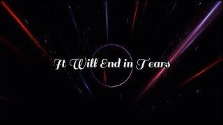 Shadze - It Will End in Tears (Official Visualizer)