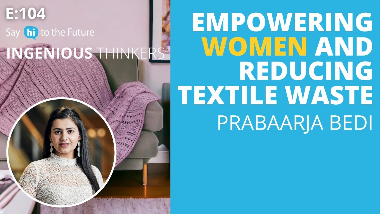 Empowering Women & Reducing Textile Waste