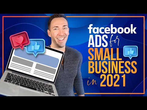 Facebook Ads Tutorial for Small Biz 2021 - How to Create Facebook Ads For Beginners (COMPLETE GUIDE)