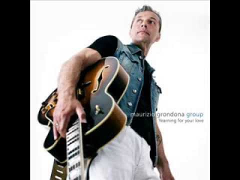 Maurizio Grondona Group - yearning for your love