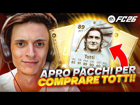 APRO PACCHI SU FC 26 PER COMPRARE TOTTI!