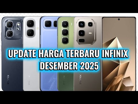 HARGA INFINIX TERBARU DESEMBER 2025 | HP INFINIX TERBARU 2025