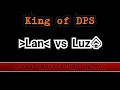 TUB Lan Vs Luz Battle For DPS King