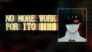 No More Work for Ito atmosphere teaser teaser
