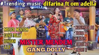 Download lagu FULL ALBUM MISTER MENDEM - Difarina Indra Adella ft Mukidi, Penyok,Pak Ndut  - OM ADELLA mp3