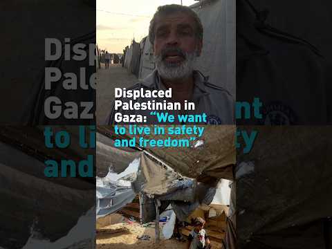 Displaced Palestinian in Gaza: We want to live in safety and freedom