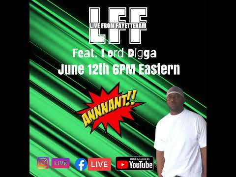97: Live From Fayettenam feat. Lord Digga