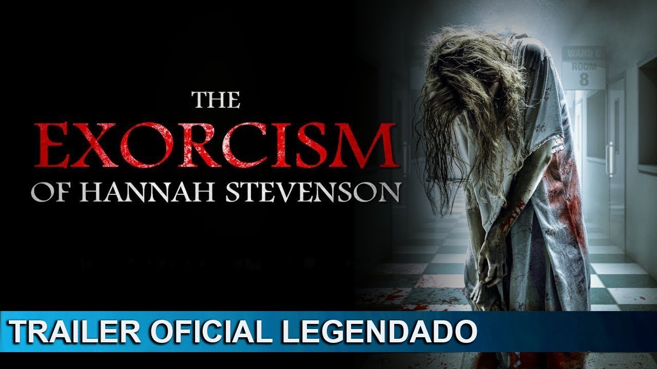 Trailer oficial de A Maldição de Hannah Stevenson