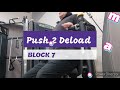 DVTV: Block 7 Push 2 Deload