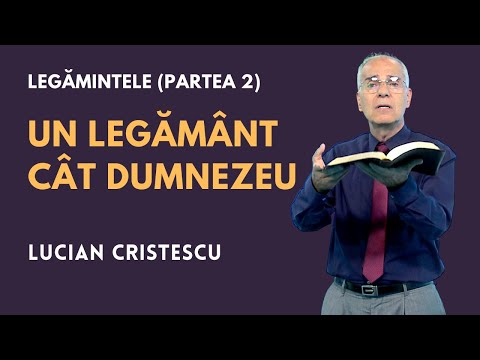 A COVENANT...AS MUCH AS GOD | Covenants - part 2 | pastor LUCIAN CRISTESCU