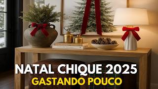 🎄 10 TENDÊNCIAS DE DECORAÇÃO DE NATAL 2025 — Elegância e Conforto Gastando Pouco
