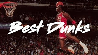 The Best Dunks of All Time || &quot;See Me Now&quot;