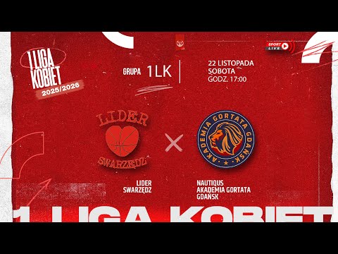 Lider Swarzędz - Nautiqus Akademia Gortata Gdańsk (1 LK)
