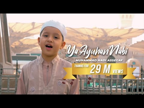 Muhammad Hadi Assegaf feat Abdurachman - Ya Ayyuhan Nabi  (Shalawat) (Official Video)
