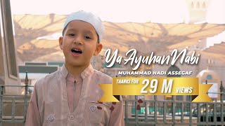 Download lagu Muhammad Hadi Assegaf feat Abdurachman - Ya Ayyuhan Nabi  (Shalawat) mp3