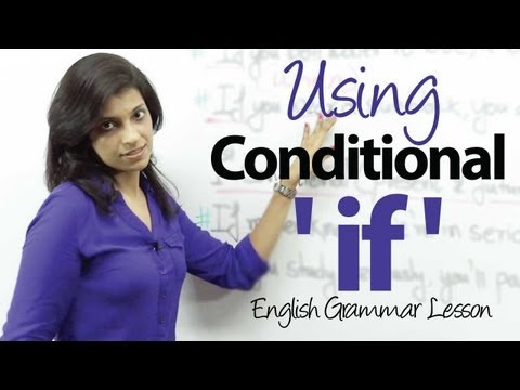 Using The Conditional -'IF' - English Grammar lesson Video