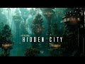 Hidden City Ethereal Space Ambient Music Deep Relaxation And Meditation
