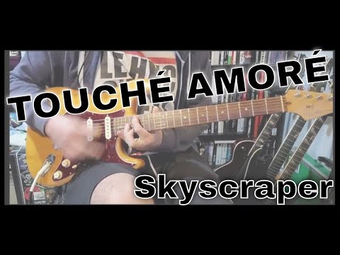 Skyscraper (ver. Acoustic) - Touché Amoré