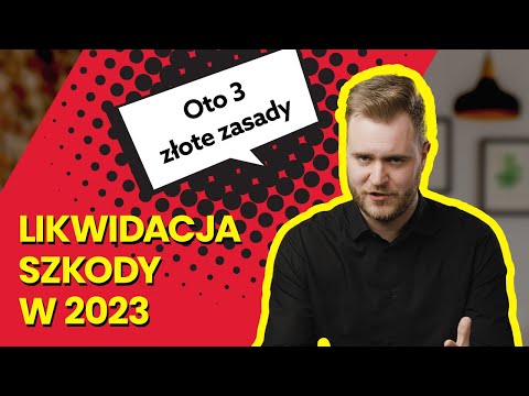 Likwidacja szkody w 2023 roku - 3 sposoby na wyższe odszkodowanie!