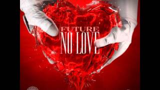 Future - No Love