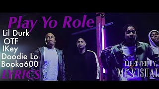 Play Yo Role (feat. Lil Durk) - Lyrics