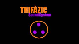 Trifàzic Sound System - Viu !