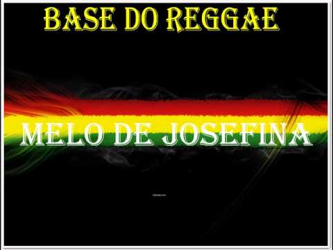 MELO DE JOSEFINA PRA RECORDA BASE DO REGGAE