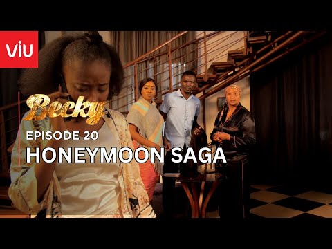 VIUSASA: BECKY EPISODE 20