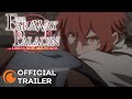 The Faraway Paladin The Lord Of Rust Mountain OFFICIAL TRAILER