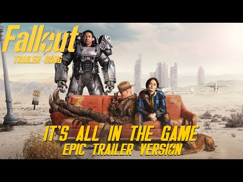 FALLOUT Season 2 Trailer Song | (It's All In The Game - Tommy Edwards) | EPIC VERSION