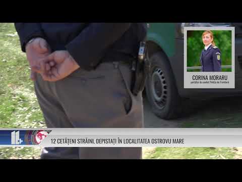 12 CETĂȚENI STRĂINI, DEPISTAȚI ÎN LOCALITATEA OSTROVU MARE