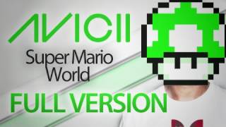 Avicii - Super Mario World Levels