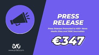 Press Release Distribution to 400+ Media & 100K Journalists