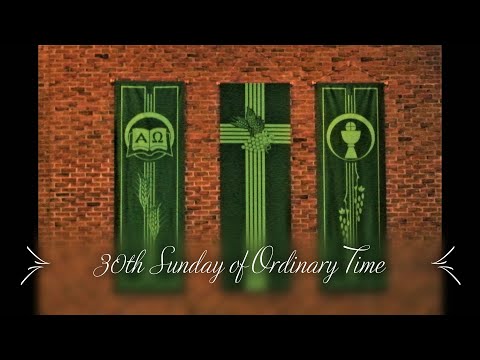 30th Sunday Ordinary Time