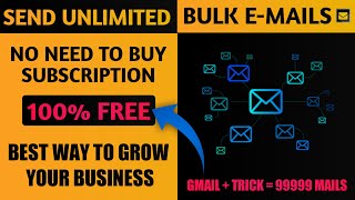 Send Unlimited Free Bulk Emails - Free Email Marketing Tool | Earn Money Online