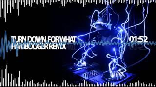 Turn Down For What - DJ Snake Feat. Lil Jon (Hambooger Remix)