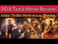 RDX 2023 New Tamil Dubbed Movie Review CriticsMohan | Netflix | RDX RobertDowneyXavier Review Tamil