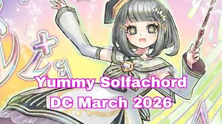 Yummy solfachord DC March 2026 2nd Stage [ Yu-Gi-Oh Master Duel ]